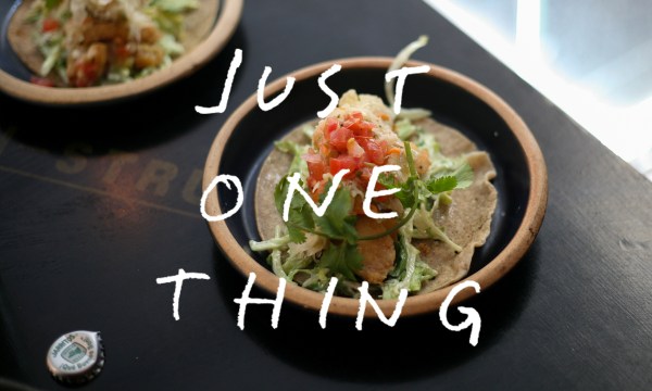 Thumbnail for Just One Thing… at United Latino Cocina