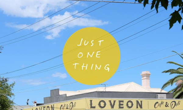 Thumbnail for Just one thing… at Loveon Café